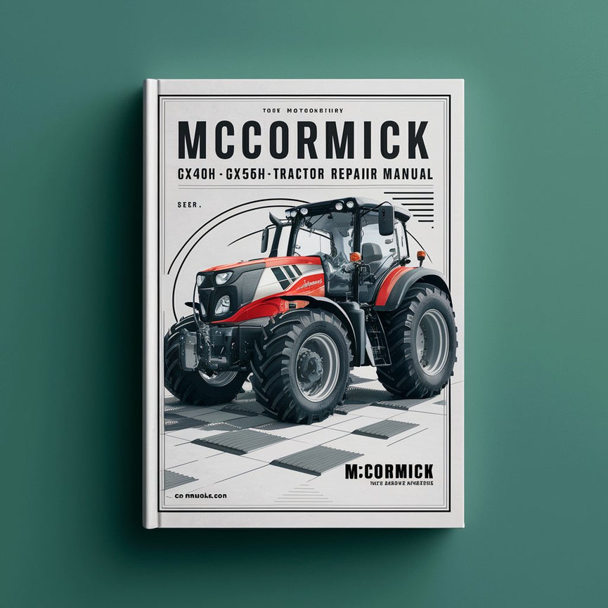 McCormick GX40H GX45H GX50H Tractor Full Service & Repair Manual