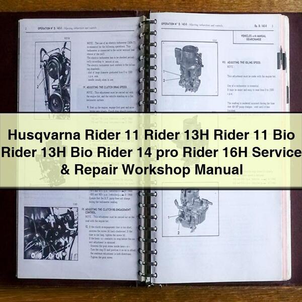 Husqvarna Rider 11 Rider 13H Rider 11 Bio Rider 13H Bio Rider 14 pro Rider 16H Manuel d'atelier d'entretien et de réparation Télécharger le PDF