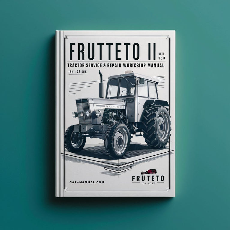 Frutteto II 60 75 85 Tractor Service & Repair Workshop Manual