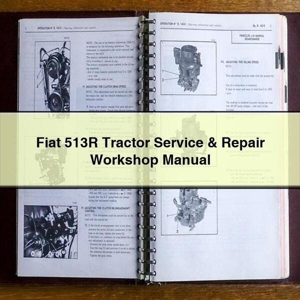 Fiat 513R Tractor Service & Repair Workshop Manual