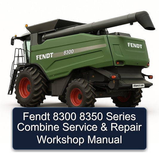 Fendt 8300 8350 Series Combine Service Repair Workshop Manual
