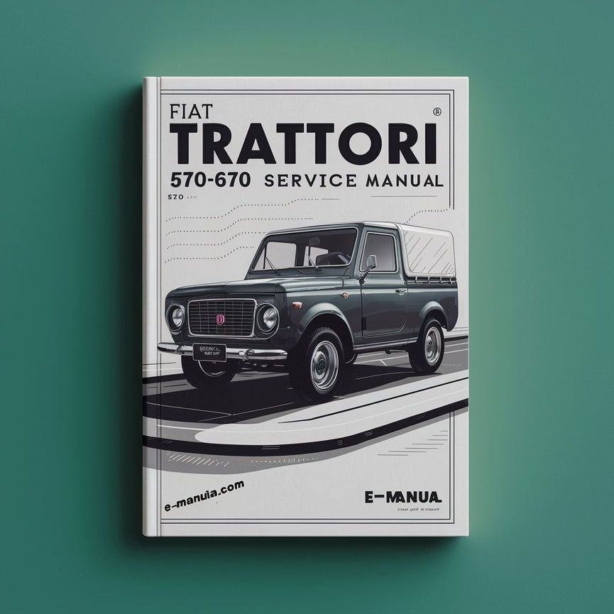 Fiat Trattori 570-670 Repair Service Manual