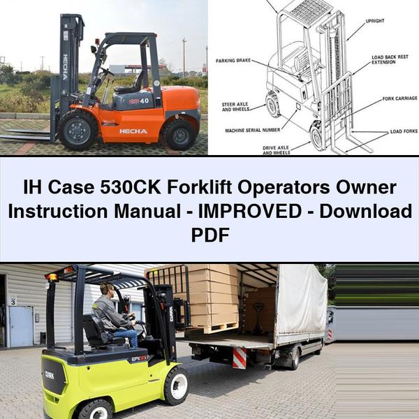 IH Case 530CK Forklift Operators Owner Instruction Manual-Improved-PDF