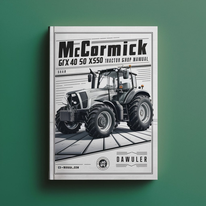 McCormick GX40 GX45 GX50 Manuel d'atelier de réparation de service de tracteur PDF Télécharger