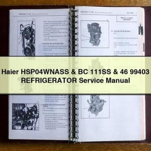 Haier HSP04WNASS & BC 111SS & 46 99403 REFRIGERATOR Service Manual PDF Download