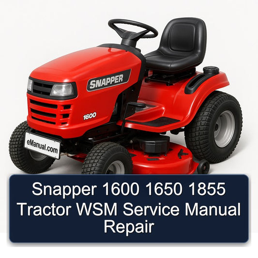 Snapper 1600 1650 1855 Tractor WSM Service Repair Workshop Manual
