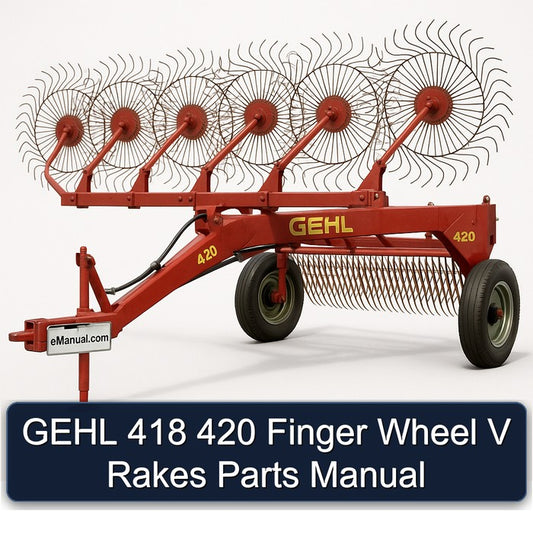 Gehl 418 420 Finger Wheel V Rakes Parts Catalog