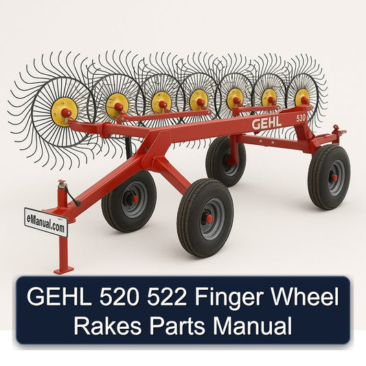 Gehl 520 522 Finger Wheel Rakes Parts Catalog