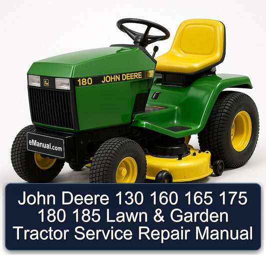 John Deere 130 160 165 175 180 185 Lawn Garden Tractor Service Repair Workshop Manual