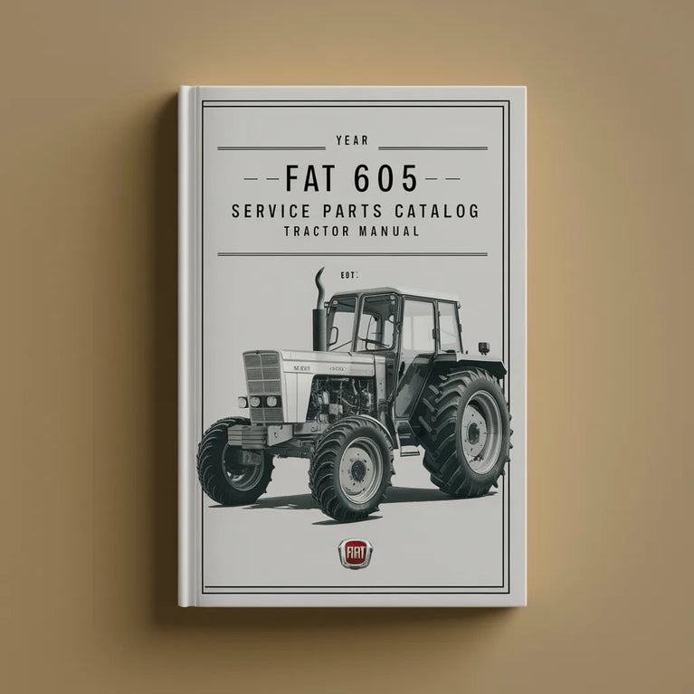 Fiat 605C Tractor Service Parts Catalog and Manual