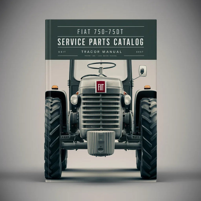 Fiat 750-750DT Service Parts Catalog Tractor Manual