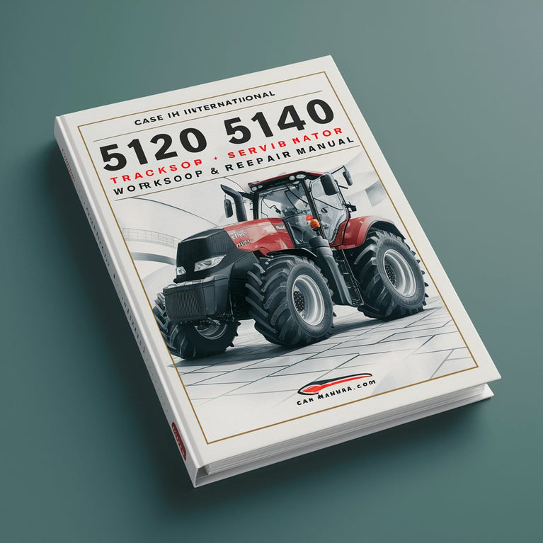 Case IH International 5120 5130 5140 Manual de reparación y servicio de taller de tractores Descargar PDF