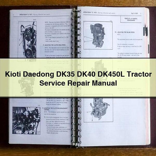 Kioti Daedong DK35 DK40 DK450L Tractor Service Repair Workshop Manual PDF