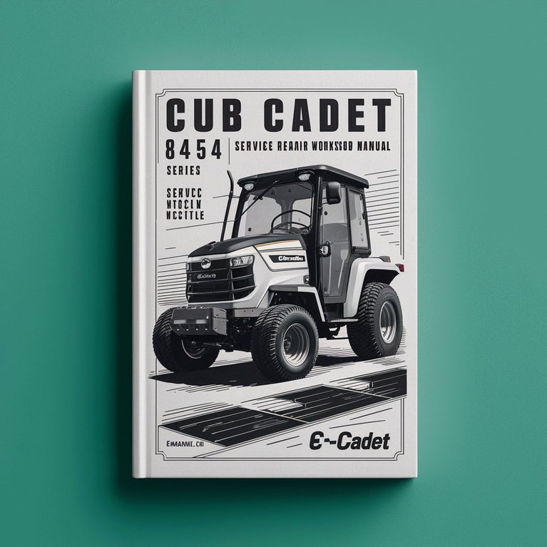 Cub Cadet 8454 Series Service Repair Workshop Manual