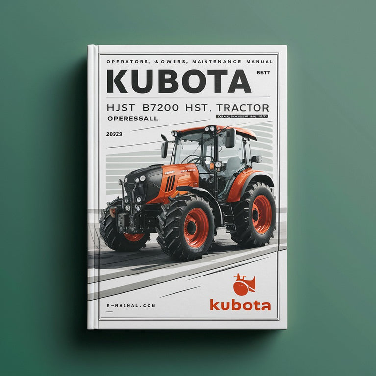 KUBOTA B6200 HST B7200 HST B6200HST B7200SHT Tractor OperatorS Owners Maintenance Manual