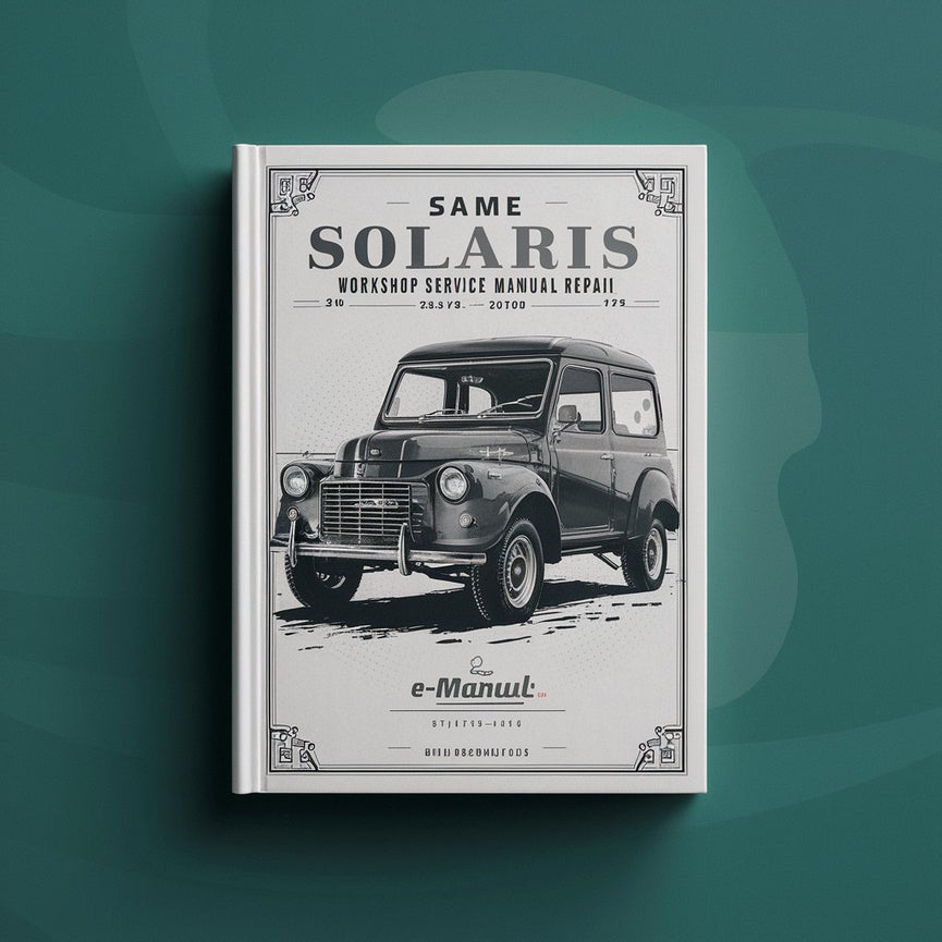 Même Solaris 30-40-50 Manuel d'entretien d'atelier Réparation PDF Télécharger