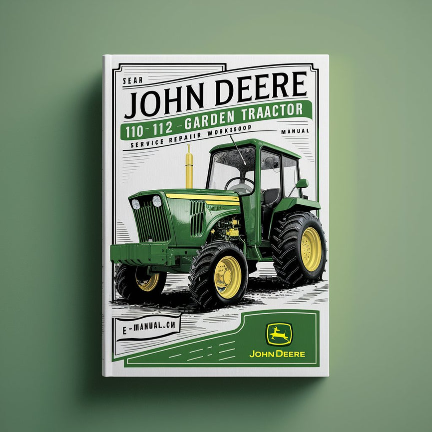 John Deere 110 112 Lawn Garden Tractor Service Repair Workshop Manual