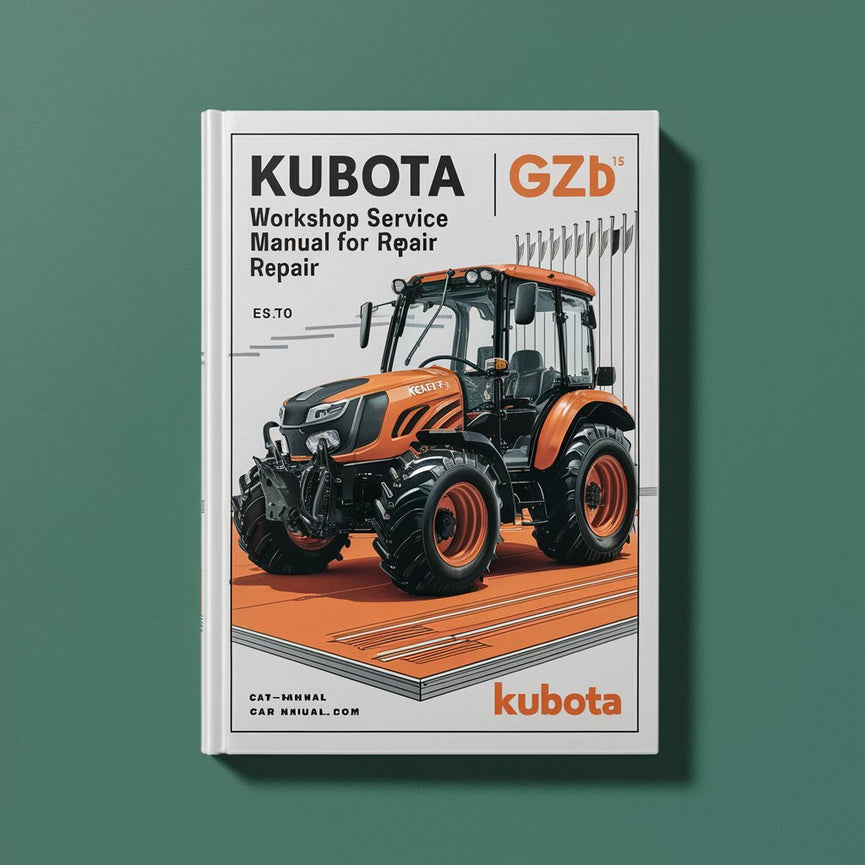 Kubota GZD 15 Manuel d'entretien d'atelier pour la réparation