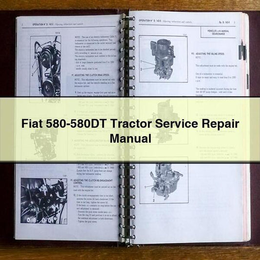 Fiat 580-580DT Tractor Service Repair Workshop Manual