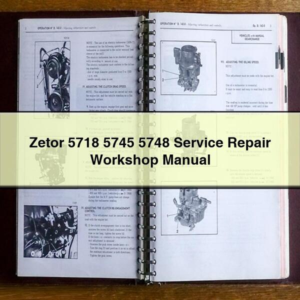 Zetor 5718 5745 5748 Manuel d'atelier de réparation de service PDF Télécharger