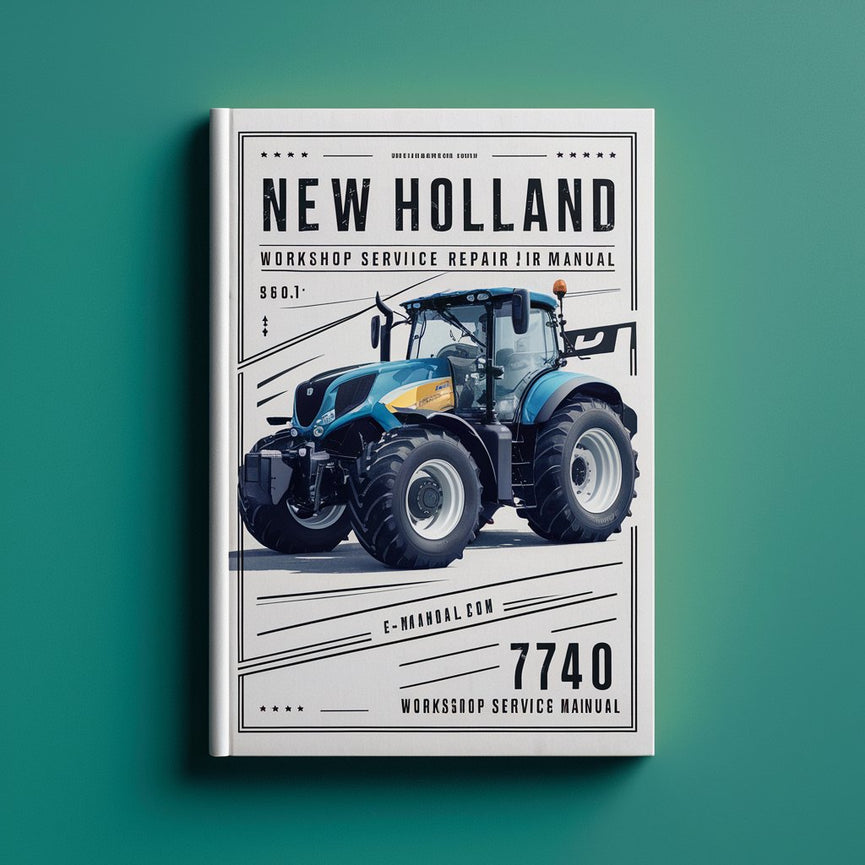 New Holland 7740 Manuel d'entretien d'atelier Télécharger le PDF