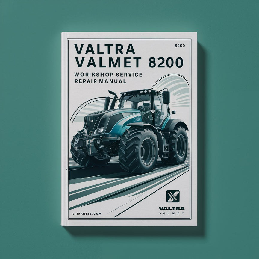 Valtra Valmet 8200 E Manual de reparación de servicio de taller Descargar PDF