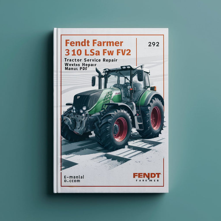 Fendt Farmer 310 LS LSA FW FWA 192 Manuel d'atelier de réparation de service de tracteur Télécharger Pdf