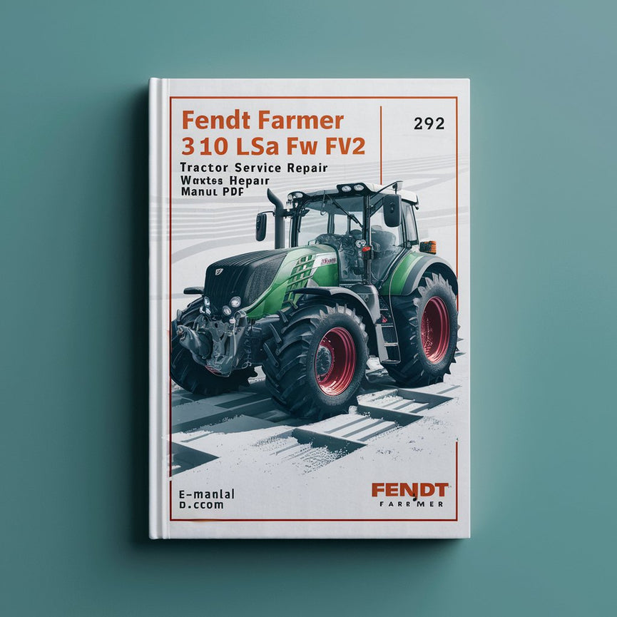 Fendt Farmer 310 LS LSA FW FWA 192 Tractor Service Repair Workshop Manual  Pdf