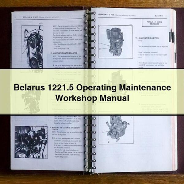 Belarus 1221.5 Operating Maintenance Workshop Manual