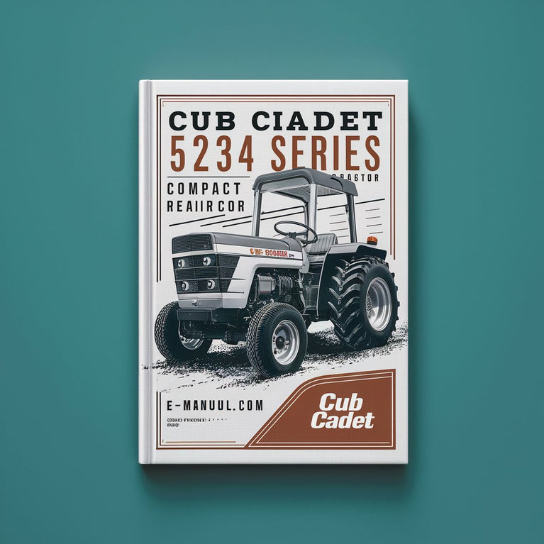 CUB CADET 5234 Series Compact Tractor Service Repair Manual