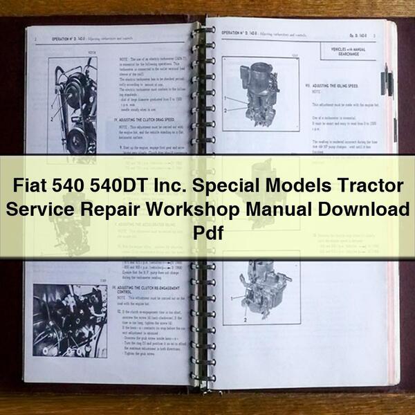 Fiat 540 540DT Inc. Special Models Tractor Service Repair Workshop Manual  Pdf