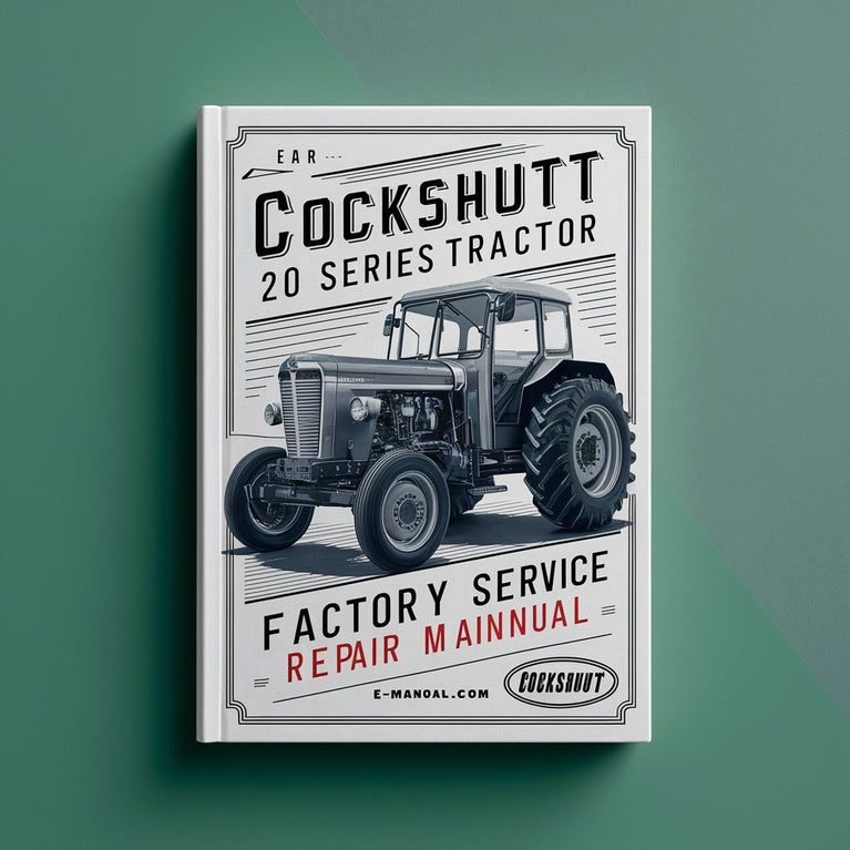 Cockshutt 20 Series Tractor Factory Service Repair Manual