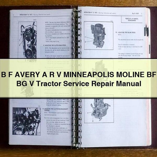B F AVERY A R V MINNEAPOLIS MOLINE BF BG V Tractor Service Repair Manual
