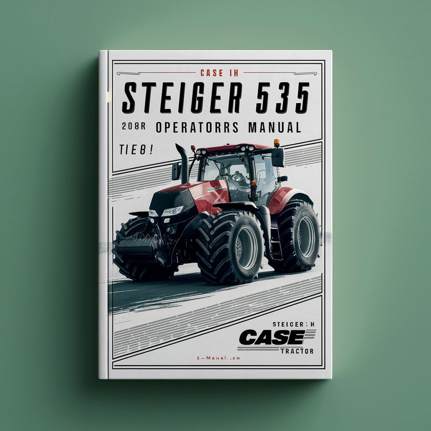 Case Ih Steiger 535 Tractor Operators Manual