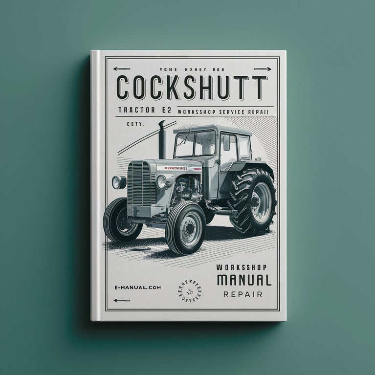 Cockshutt Tractor E2 E3 E4 E5 Workshop Service Manual Repair