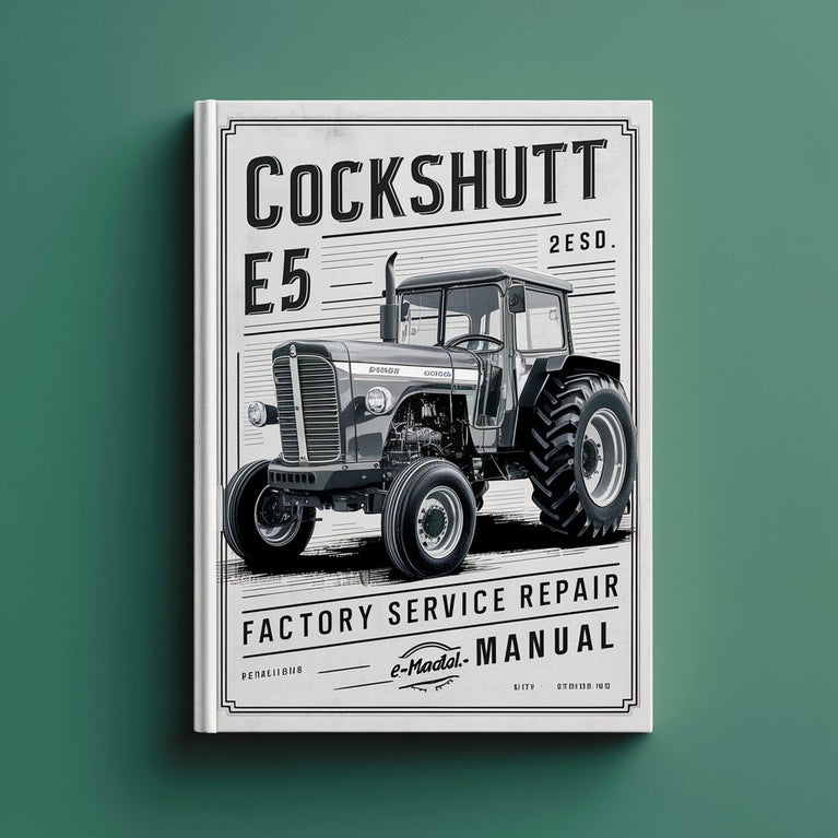 Cockshutt E5 Tractor Factory Service Repair Manual