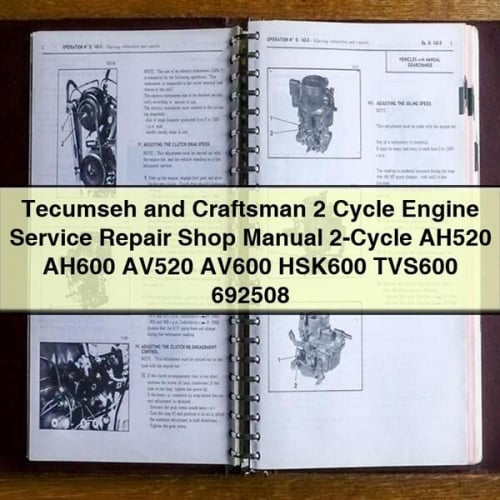 Tecumseh and Craftsman 2 Cycle Engine Service Repair Shop Manual 2-Cycle AH520 AH600 AV520 AV600 HSK600 TVS600 692508 PDF Download