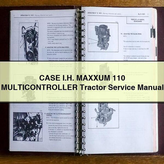 Case I.h. Maxxum 110 Multicontroller Tractor Service Repair Workshop Manual