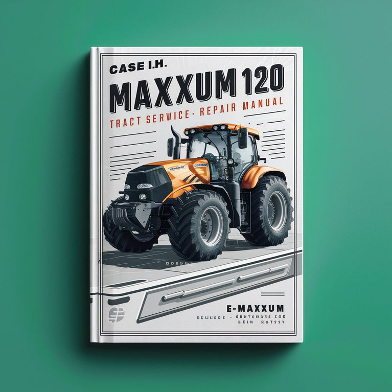 Manual de reparación del servicio del tractor CASE IH MAXXUM 120 Descargar PDF