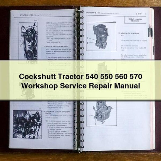 Cockshutt Tractor 540 550 560 570 Service Repair Workshop Manual