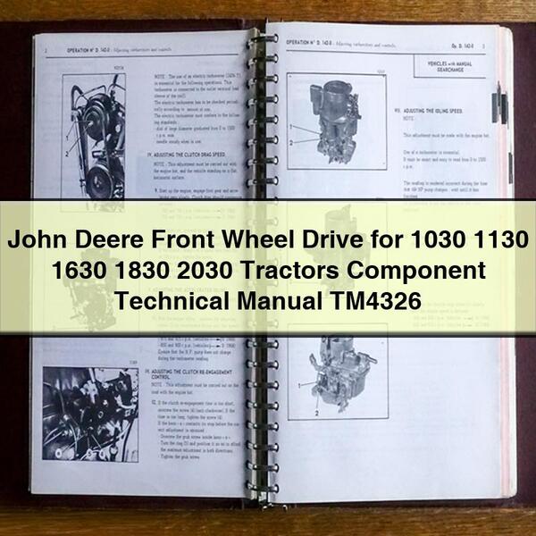 John Deere Traction avant pour tracteurs 1030 1130 1630 1830 2030 Manuel technique des composants TM4326 PDF Télécharger