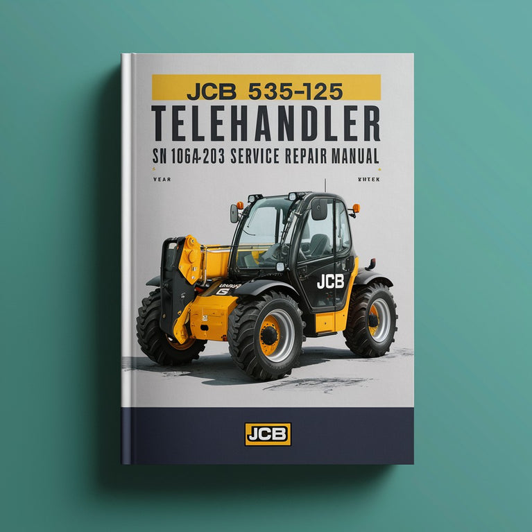 JCB 535-125 Telehandler SN 1064203 & UP Service Repair Manual