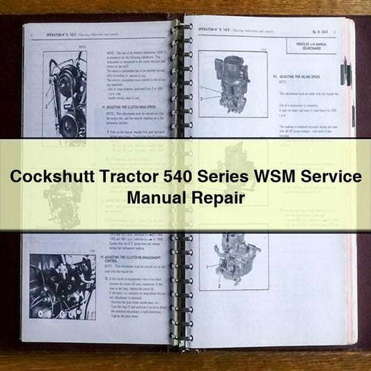 Cockshutt Tractor 540 Series WSM Service Repair Workshop Manual
