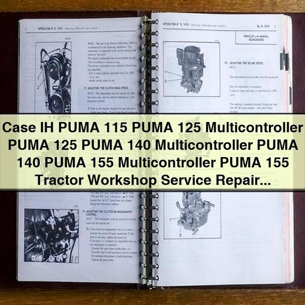 Case IH PUMA 115 PUMA 125 Multicontroller PUMA 125 PUMA 140 Multicontroller PUMA 140 PUMA 155 Multicontroller PUMA 155 Tractor Workshop Service Repair Manual