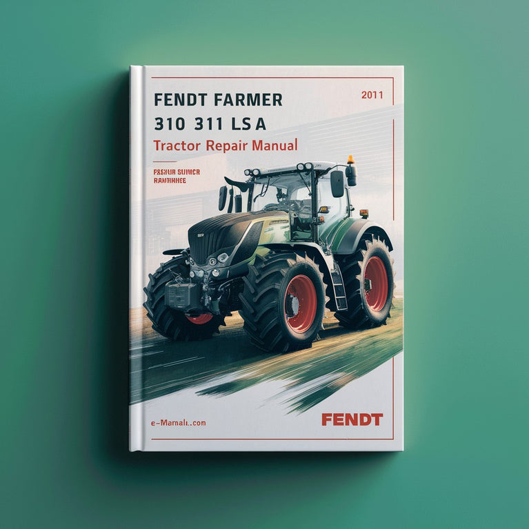 Fendt Farmer 310 311 LS LSA Tractor Service Repair Manual