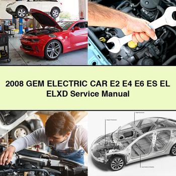 2008 GEM Electric CAR E2 E4 E6 ES EL ELXD Service Repair Manual