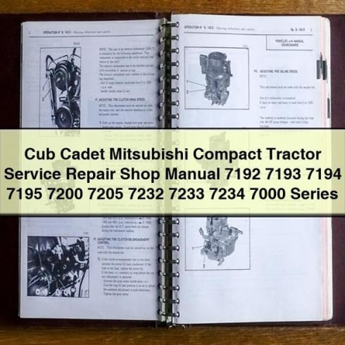 Manual de taller de reparación de servicio de tractor compacto Mitsubishi Cub Cadet 7192 7193 7194 7195 7200 7205 7232 7233 7234 Serie 7000 Descargar PDF