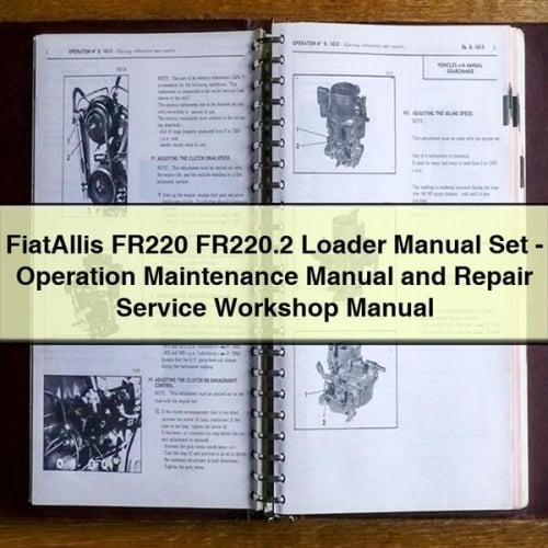 Set Manual Cargador FiatAllis FR220 FR220.2 - Manual de Operación Mantenimiento y Manual de Taller Servicio de Reparación Descargar PDF