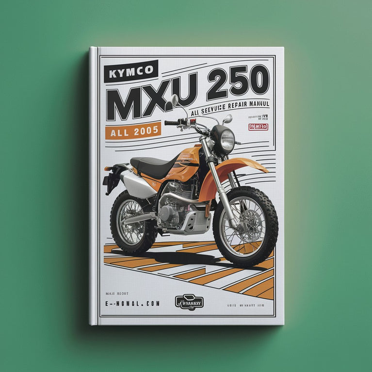 Kymco MXU 250 2005 All Service Repair Manual