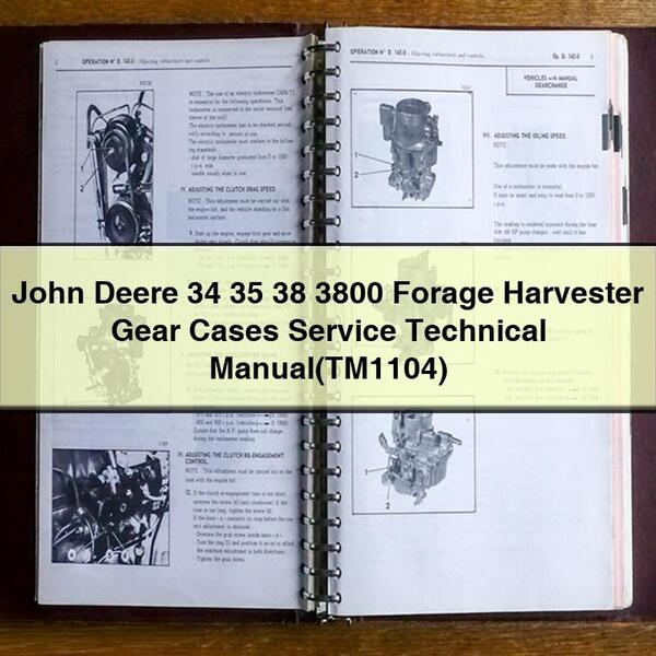 John Deere 34 35 38 3800 Forage Harvester Gear Cases Service Technical Manual(TM1104)